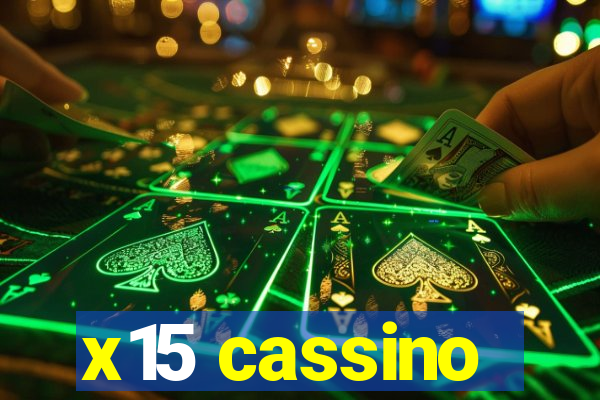 x15 cassino